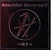 Anarchist Records 3