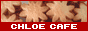 CHLOE CAFE