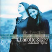 Charlotte & Dea/ alabaster nights
